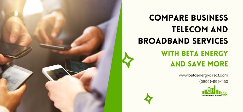 Compare Business Telecom and Broadband Services