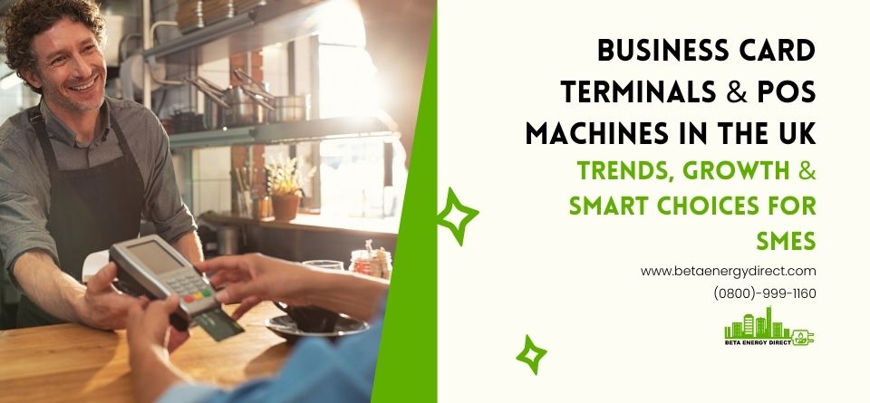 Business Card Terminals & POS Machines in the UK
