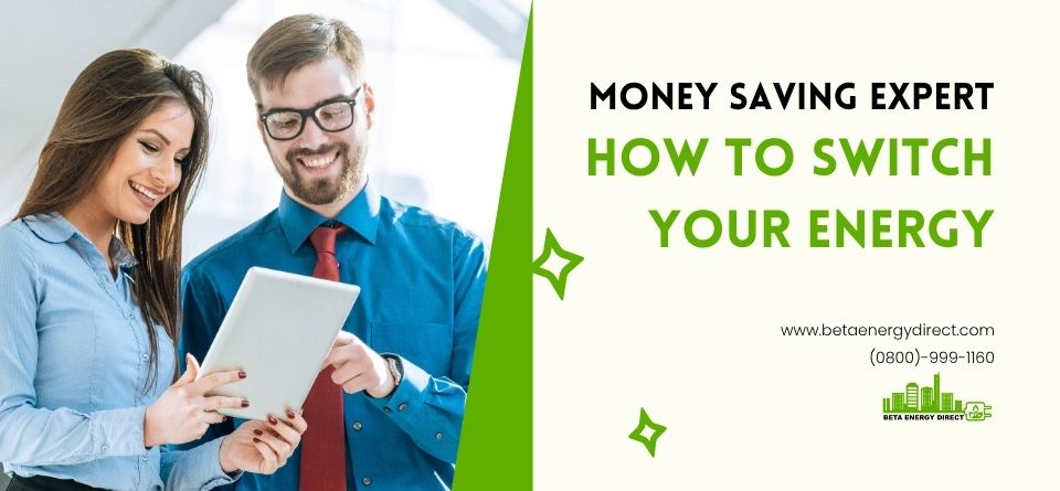 Money Saving Expert: How to Switch Your Energy in 2025