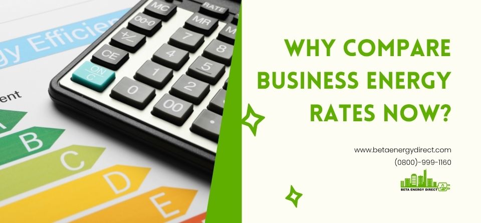 Compare business energy rates UK – business electricity & gas comparison 2025